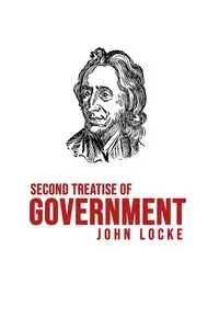Second Treatise of Government - John Locke