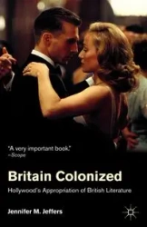 Britain Colonized - Jennifer M. Jeffers