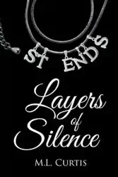 Layers of Silence - Curtis M.L.