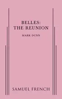 Belles - Mark Dunn