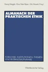 Almanach der Praktischen Ethik - Meggle Georg