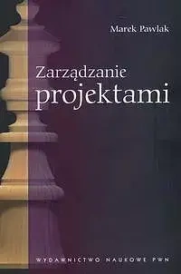 Zarządzanie projektami - Marek Pawlak