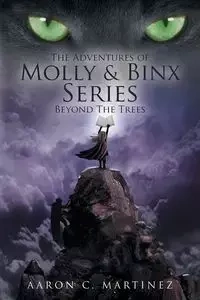 Beyond the Trees - Aaron Martinez