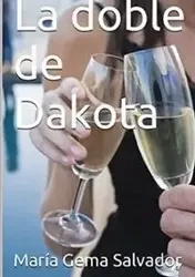 La doble de Dakota - Salvador Gema Sánchez María