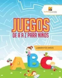 Juegos De A A Z Para Niños - Activity Crusades