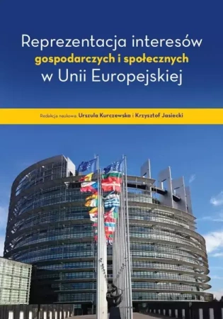 Reprezentacja interesów gospodarczych... - Urszula Kurczewska, Krzysztof Jasiecki