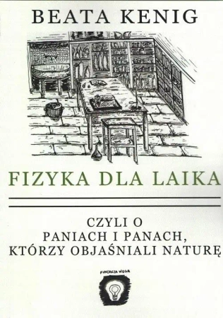 Fizyka dla laika - Beata Kenig