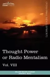 Personal Power Books (in 12 Volumes), Vol. VIII - William Walker Atkinson