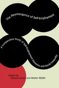 The Reemergence of Self-Employment - Arum Richard