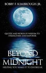 Beyond Midnight - Bobby F. Kimbrough Jr.