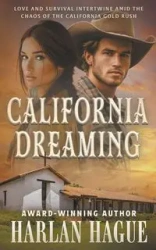 California Dreaming - Harlan Hague