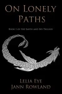 On Lonely Paths - Jann Rowland
