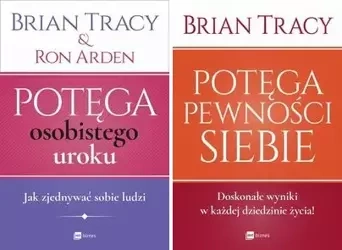 Potęga pewności siebie + Potęga osobistego uroku - Brian Tracy, Ron Arden, Katarzyna Dumińska