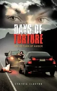 Days of Torture - Cynthia Cluxton