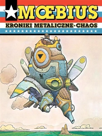 Moebius: Kroniki metaliczne. Chaos - Moebius