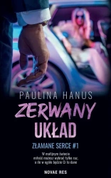 Złamane serce T.1 Zerwany układ - Paulina Hanus