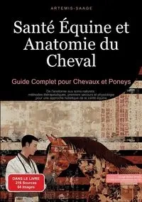 Santé Équine et Anatomie du Cheval - Saage Artemis
