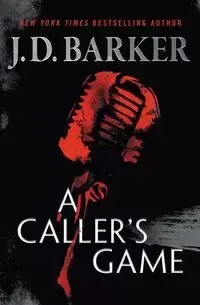 A Caller's Game - Barker J.D.