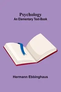 Psychology - Ebbinghaus Hermann