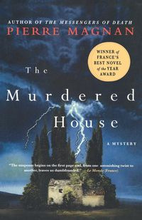 The Murdered House - Pierre Magnan