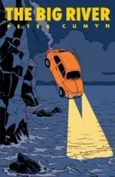 The Big River - Peter Cumyn