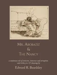 Mr. Abobaziz & The Nancy - Edward Beardsley R