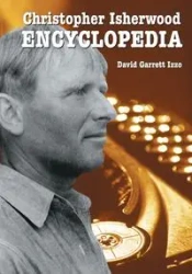 Christopher Isherwood Encyclopedia - David Garrett Izzo