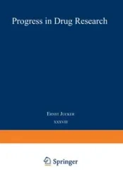 Progress in Drug Research / Fortschritte der Arzneimittelforschung / Progrès des recherches pharmaceutiques - JUCKER