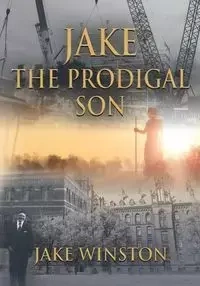 Jake - The Prodigal Son - Winston Jake