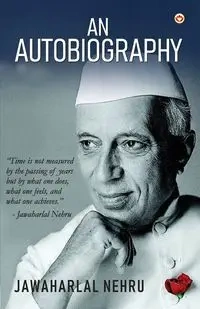 An Autobiography - Nehru Jawaharlal