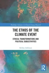The Ethos of the Climate Event - Anfinson Kellan