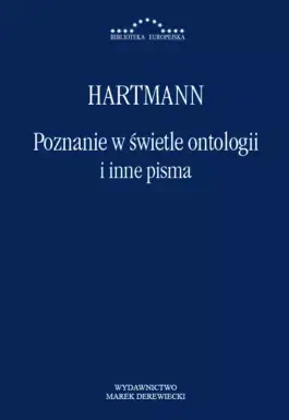 Poznanie w świetle ontologii i inne pisma - Hartman