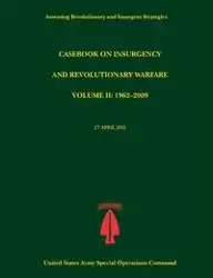Casebook on Insurgency and Revolutionary Warfare, Volume II - Paul J. Tompkins