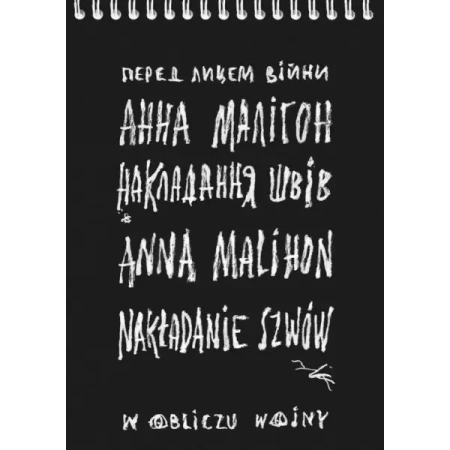 Nakładanie szwów. W obliczu wojny - ANNA MALIHON
