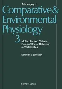 Molecular and Cellular Basis of Social Behavior in Vertebrates - Balthazart Jacques