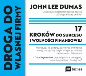 audiobook Droga do własnej firmy. 17 kroków do sukcesu i wolności finansowej - John Lee Dumas