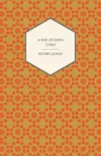 A Day of Days (1866) - James Henry