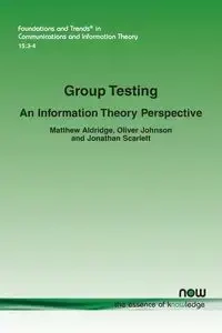 Group Testing - Matthew Aldridge