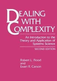 Dealing with Complexity - Robert L. Flood