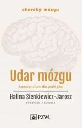Udar mózgu. Kompendium dla praktyka - Halina Sienkiewicz-Jarosz