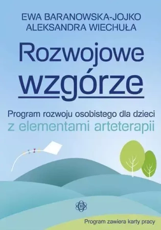 Rozwojowe wzgórze - Ewa Baranowska-Jojko, Aleksandra Wiechuła