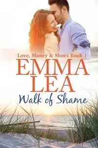 Walk of Shame - Lea Emma