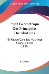 Etude Geometrique Des Principales Distributions - Cornut E.