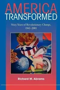 America Transformed - Richard Abrams