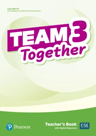 Team Together 3. Teacher's Book + Digital Resources - Magdalena Custodio, Lucy Norris, Victoria Bewick