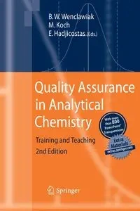 Quality Assurance in Analytical Chemistry - Wenclawiak Bernd W.