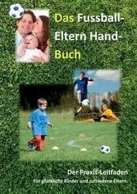 Das Fussball-Eltern Handbuch - Firma FussballFuchs