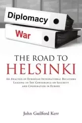 The Road To Helsinki - John Kerr Guilford