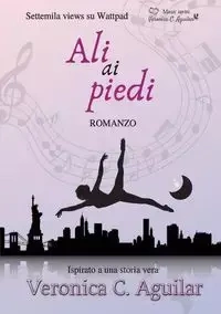 Ali ai piedi - Veronica C. Aguilar
