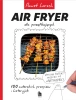 Air Fryer dla początkujących - Paweł Loroch